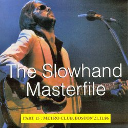 Slowhand Masterfile : Part 15