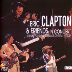Eric Clapton & Friends Concert